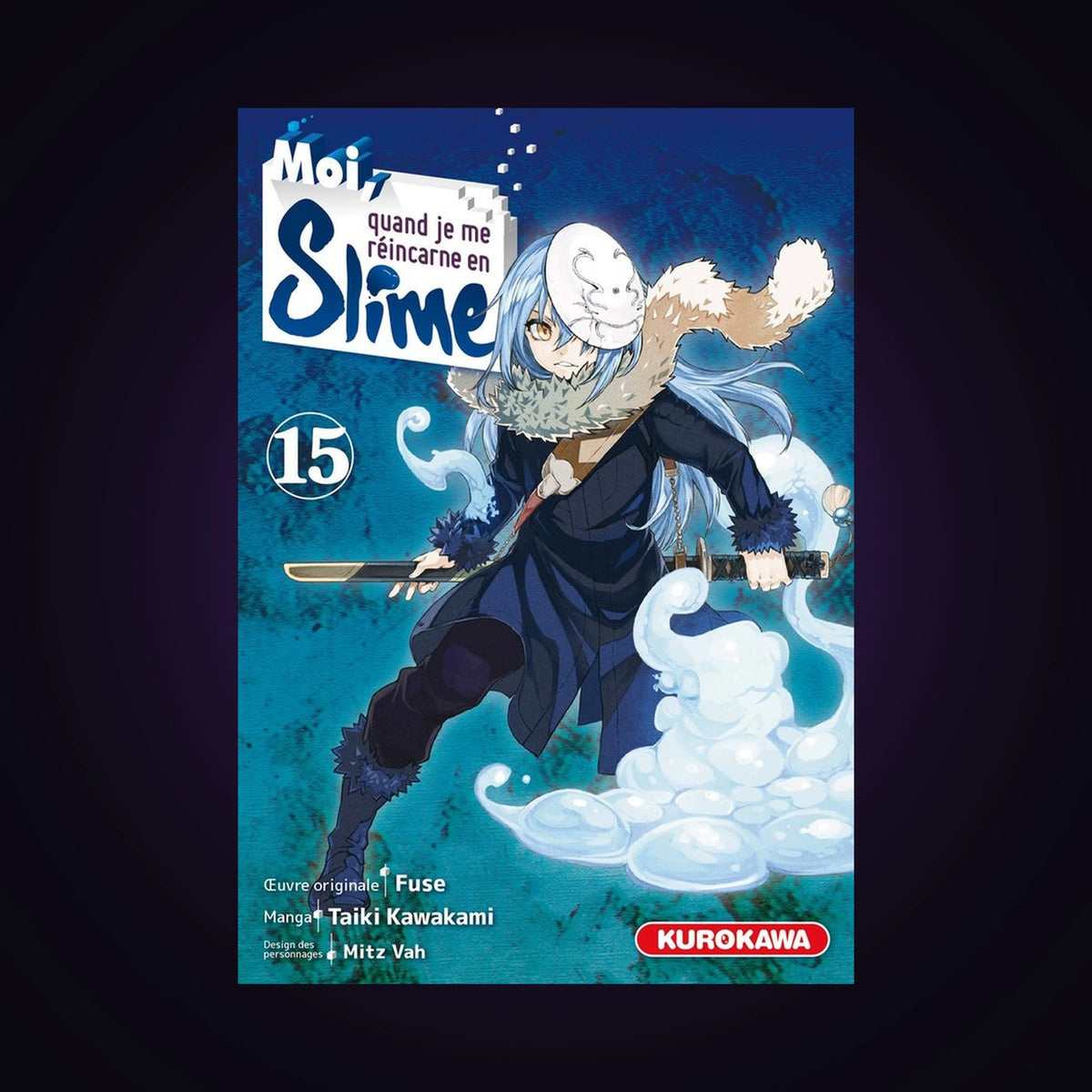 Moi, quand je me réincarne en slime. Tome 15