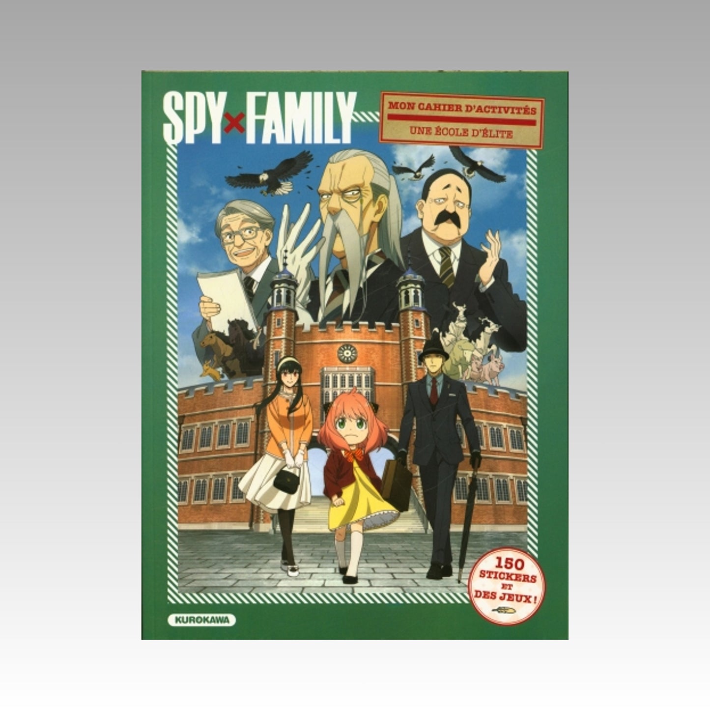 Spy x Family - Mon cahier d'activités - Une école d'élite