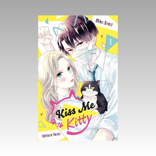 Kiss me Kitty. Tome 1