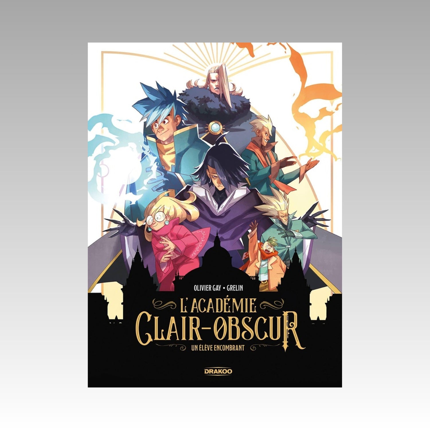 L'Académie Clair-Obscur. Tome 1