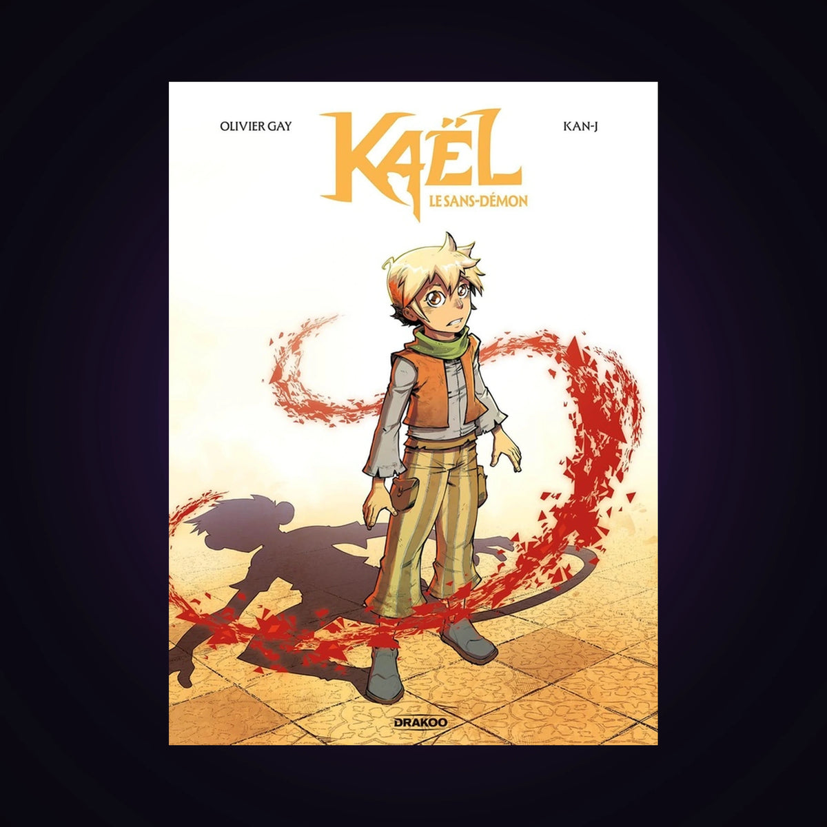Kaël. Tome 2