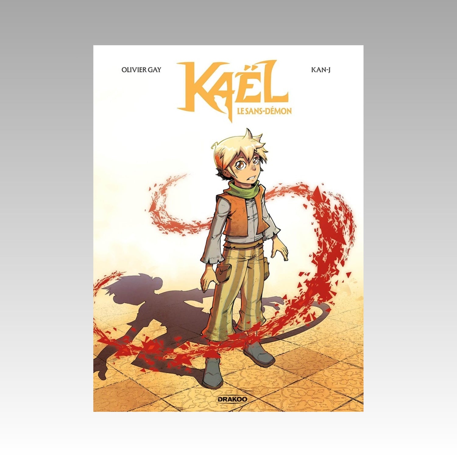 Kaël. Tome 2