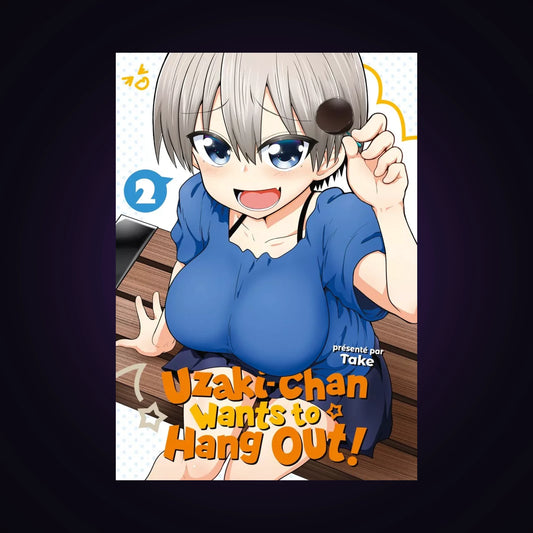 Uzaki-Chan wants to hang out ! Tome 2