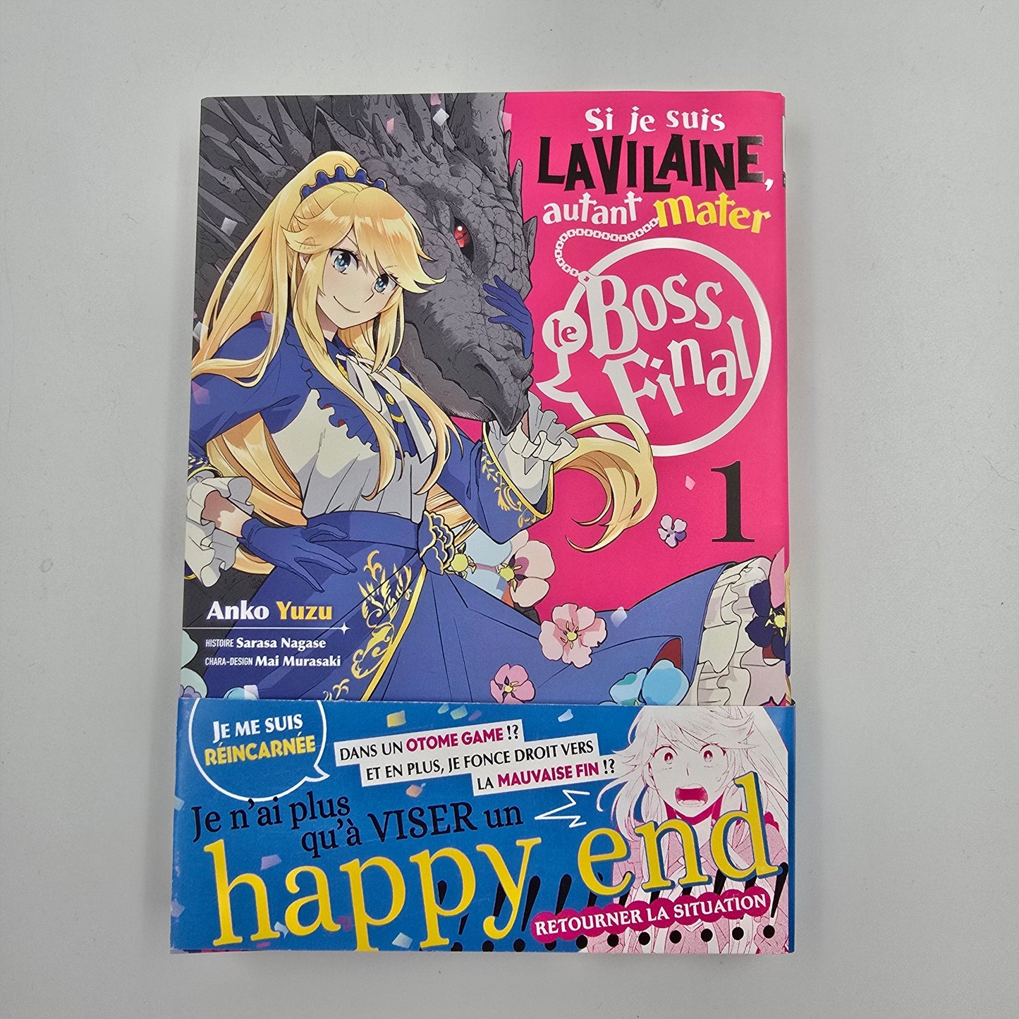 Si je suis la vilaine, autant mater le boss final. Tome 1