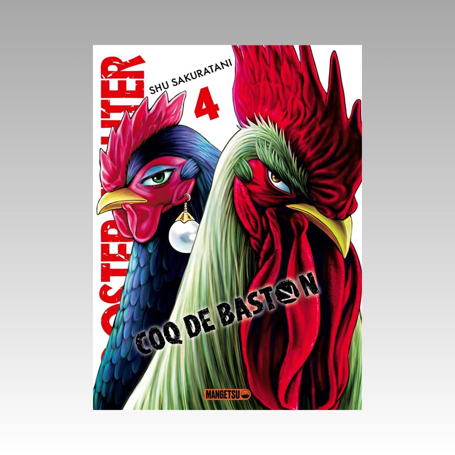 Coq de baston - Rooster Fighter. Tome 4