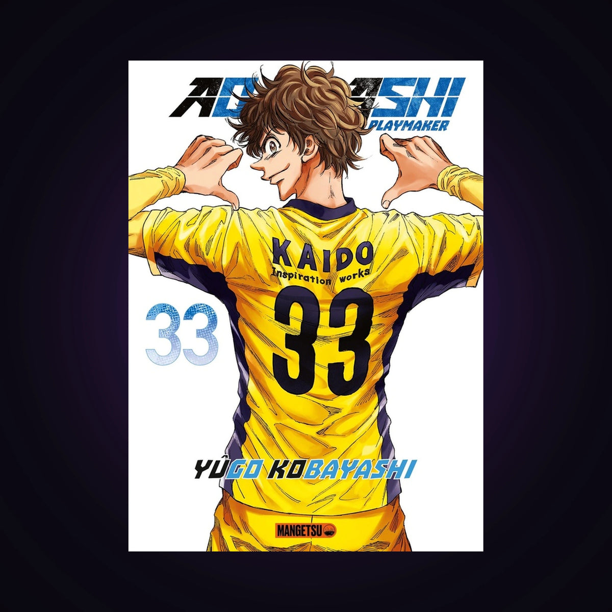 Ao Ashi - Playmaker. Tome 33