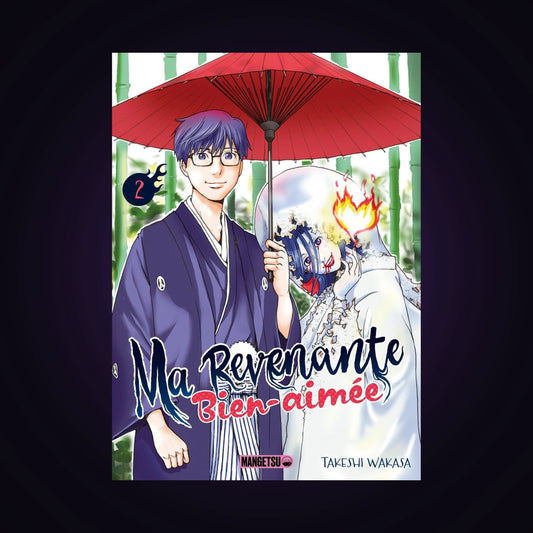 Ma revenante bien-aimée. Tome 2