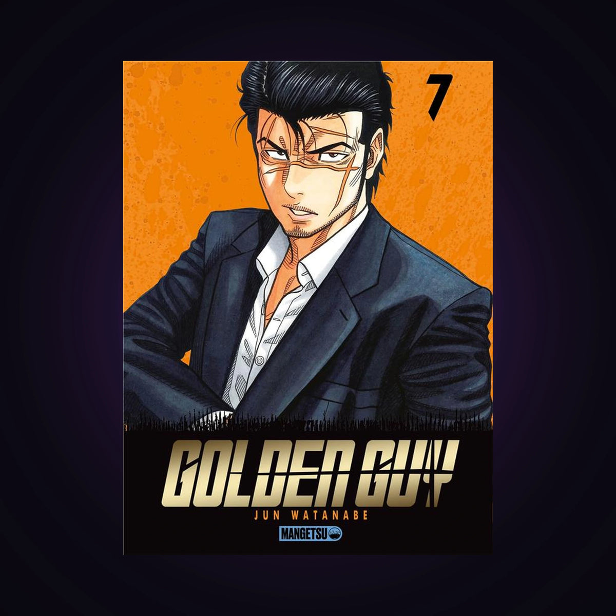 Golden Guy. Tome 7