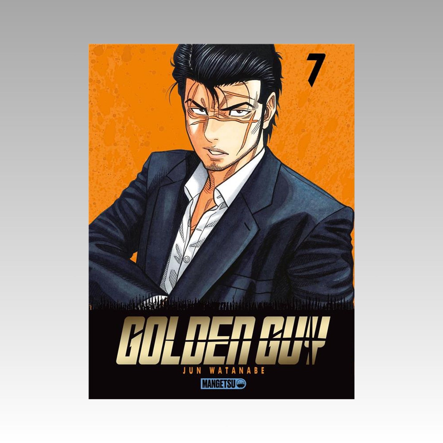 Golden Guy. Tome 7