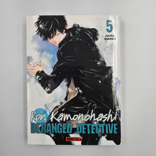 Ron Kamonohashi deranged Detective. Tome 5