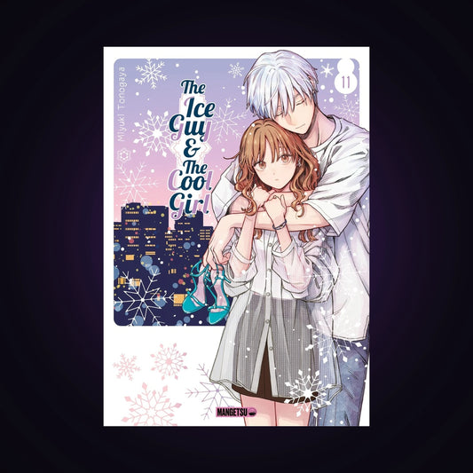 The Ice Guy & the Cool Girl. Tome 11