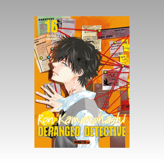 Ron Kamonohashi - Deranged Detective. Tome 16