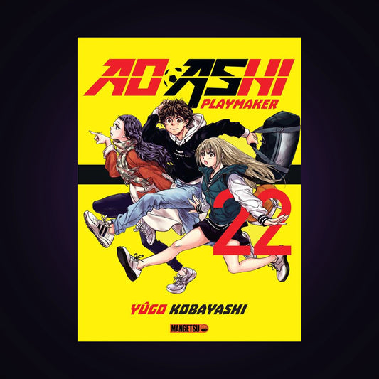 Ao Ashi - Playmaker. Tome 22