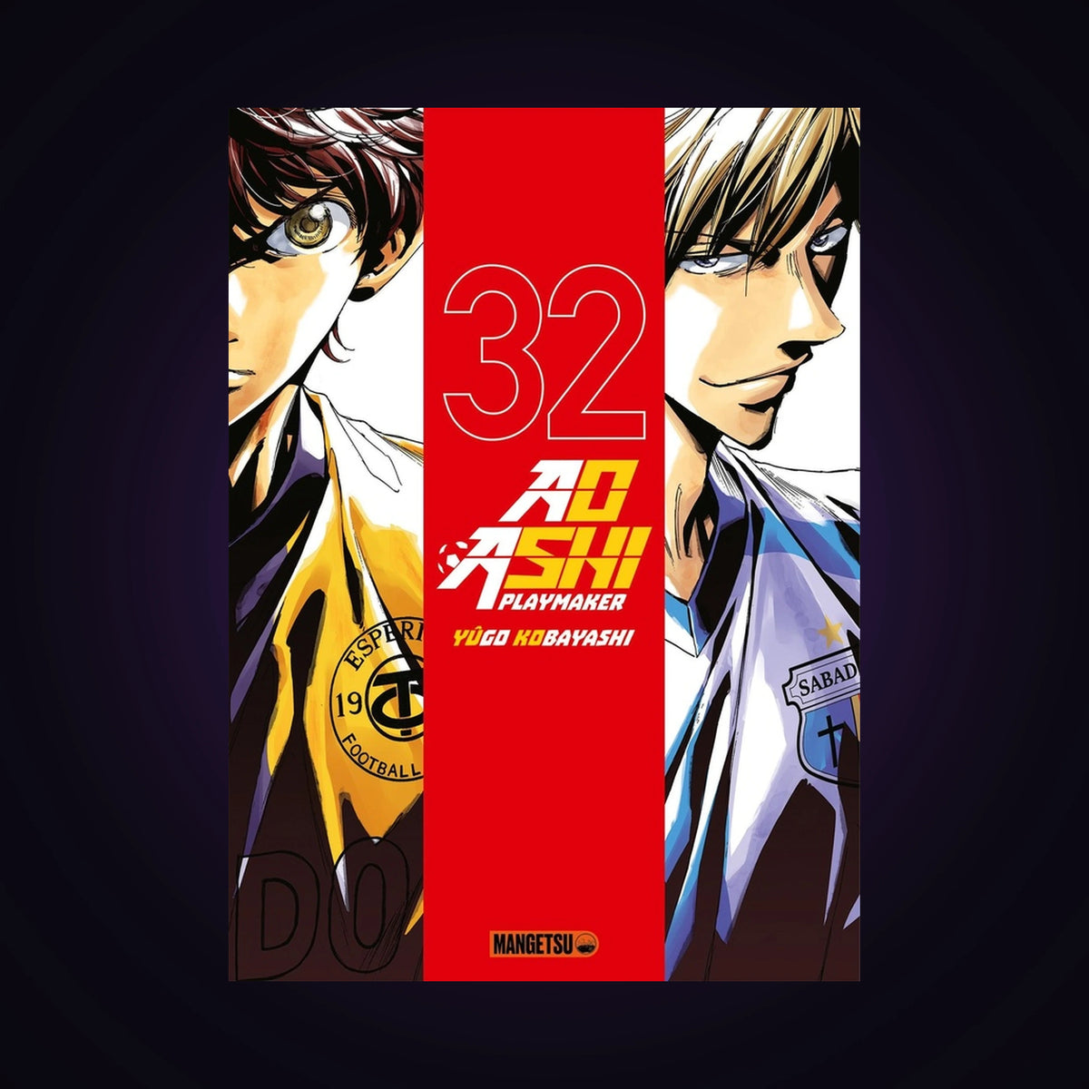 Ao Ashi - Playmaker. Tome 32