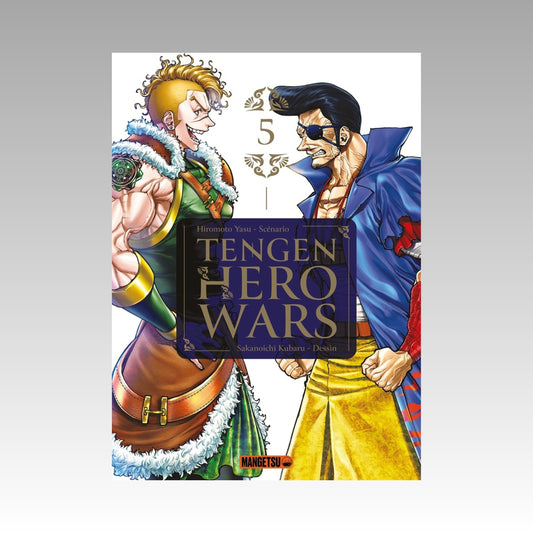 Tengen Hero Wars. Tome 5