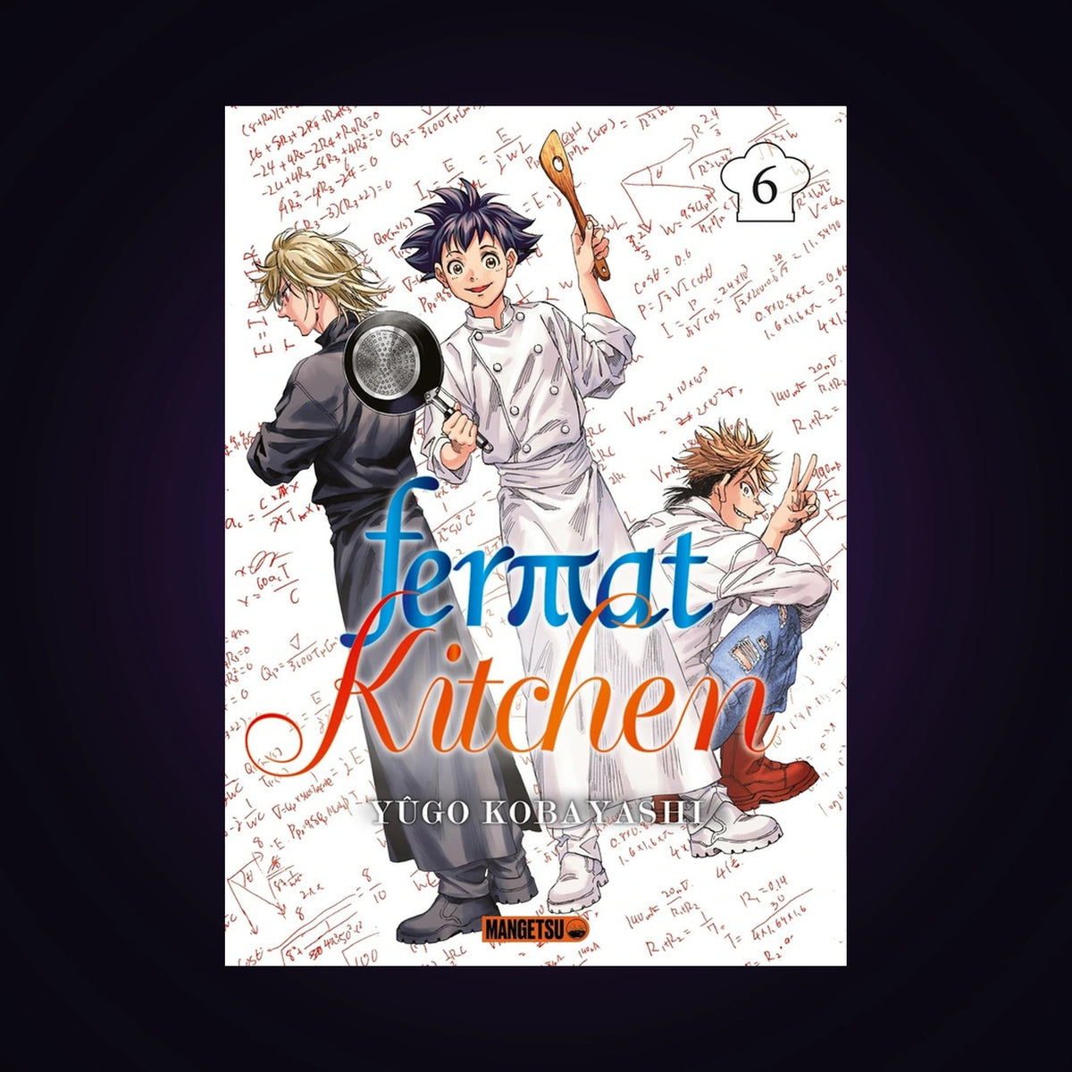 Fermat Kitchen. Tome 6