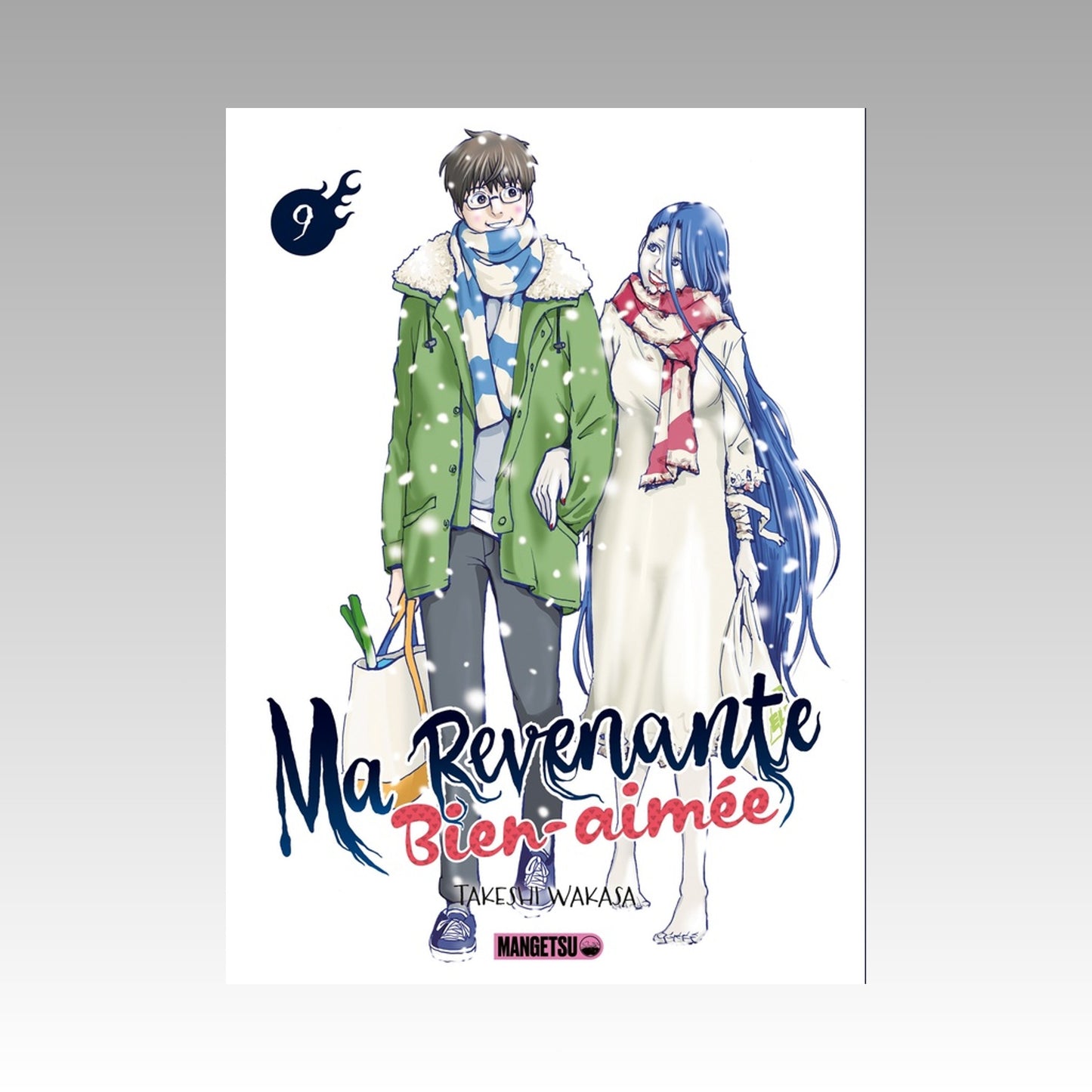 Ma revenante bien-aimée. Tome 9