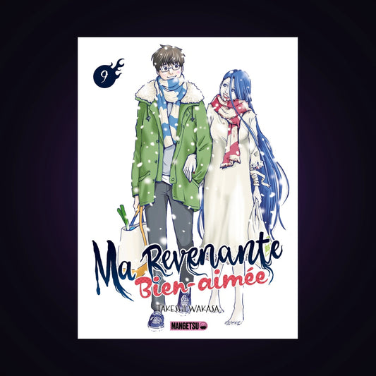 Ma revenante bien-aimée. Tome 9