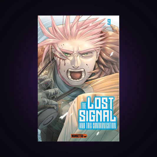 The Lost Signal this Communication. Tome 9