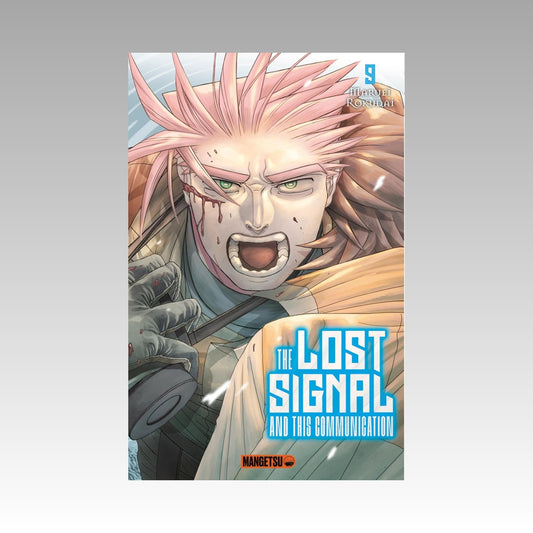 The Lost Signal this Communication. Tome 9
