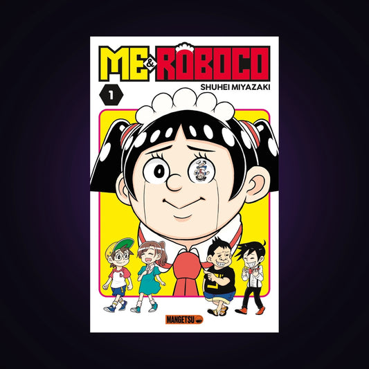 Me & Roboco. Tome 1