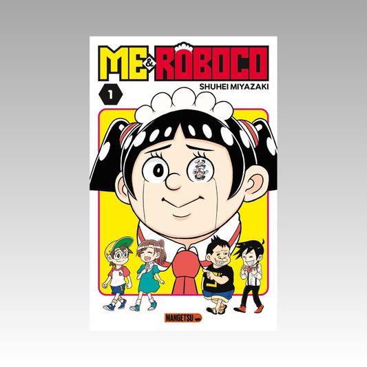 Me & Roboco. Tome 1