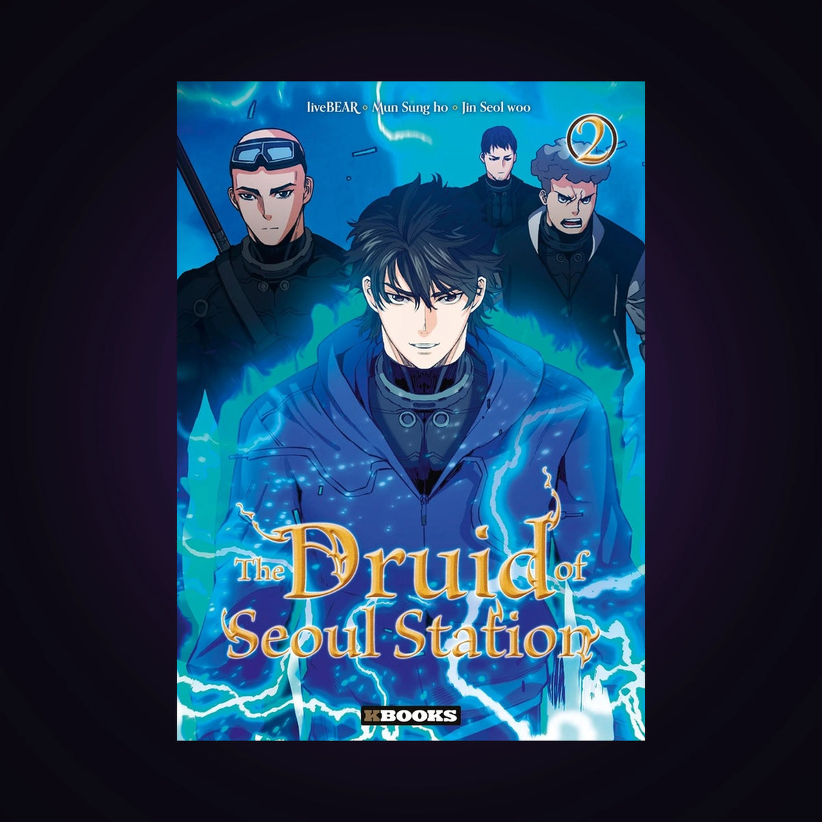 The druid of seoul station. Tome 2