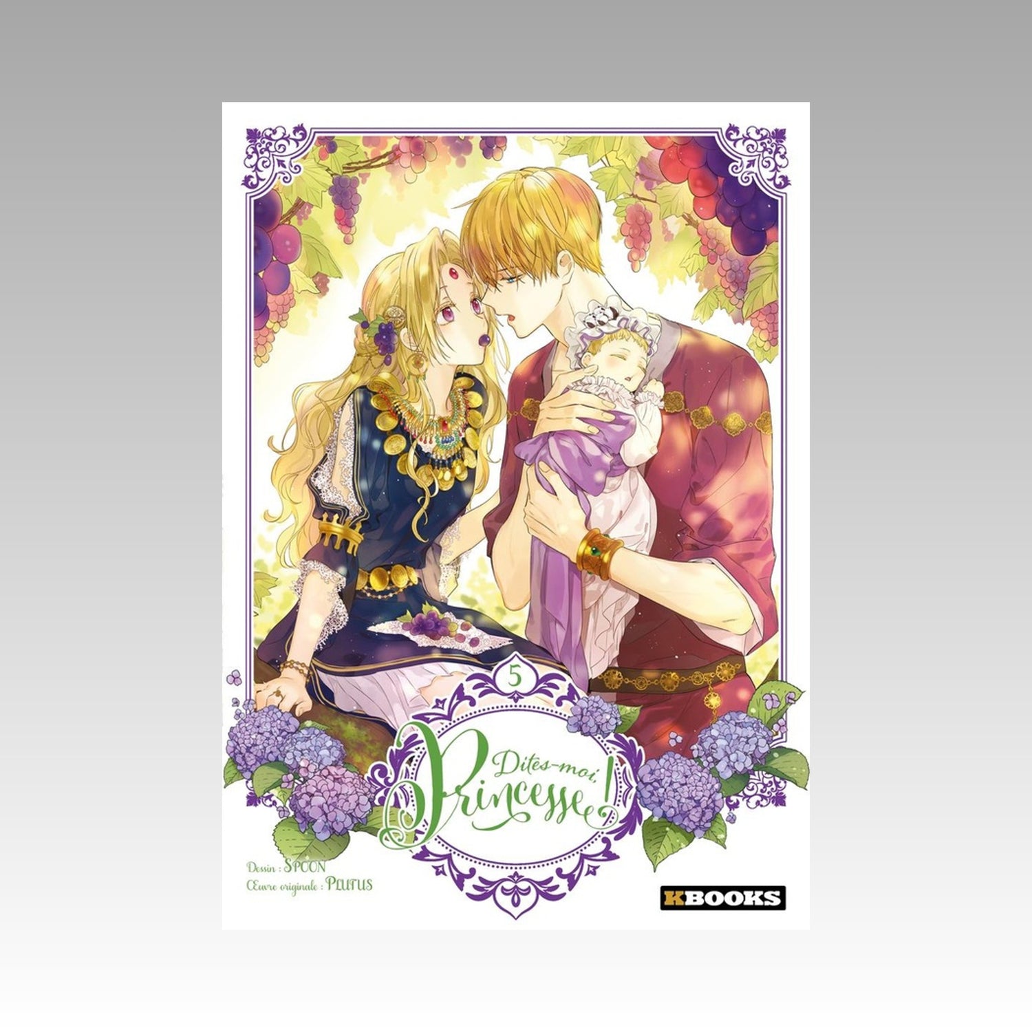 Dites-moi princesse. Tome 5