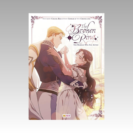 The Broken Ring - This Marriage will fail anyway. Tome 2