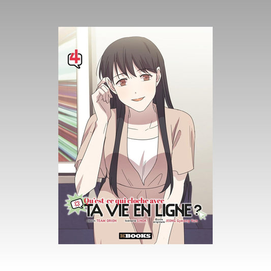 Qu'est-ce qui cloche avec ta vie en ligne ? Tome 4