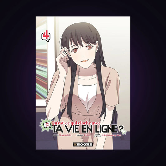 Qu'est-ce qui cloche avec ta vie en ligne ? Tome 4
