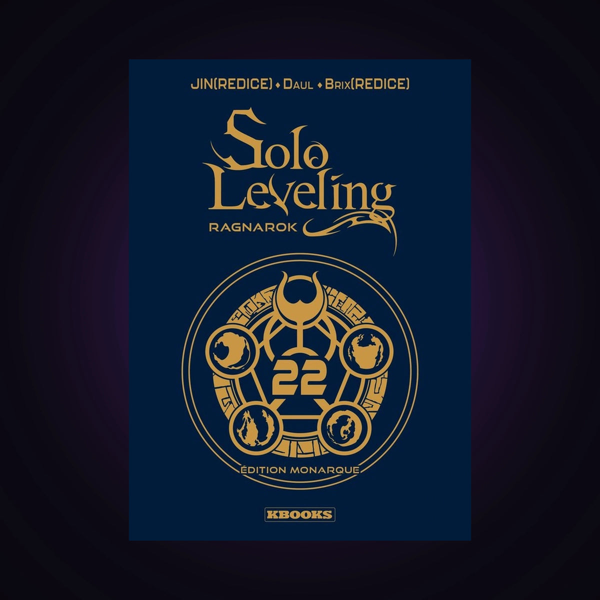 Solo Leveling Ragnarok. Tome 22 - Édition monarque