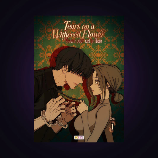 Tears on a Withered Flower - Pleure pour cette fleur. Tome 1