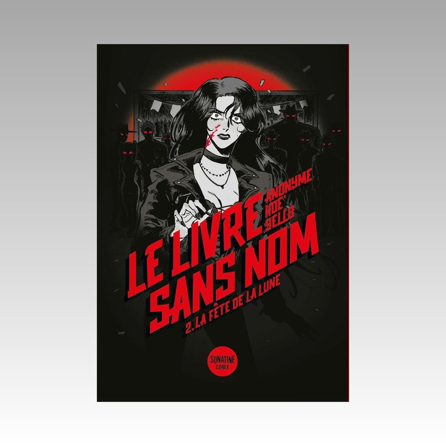 Le livre sans nom. Tome 2