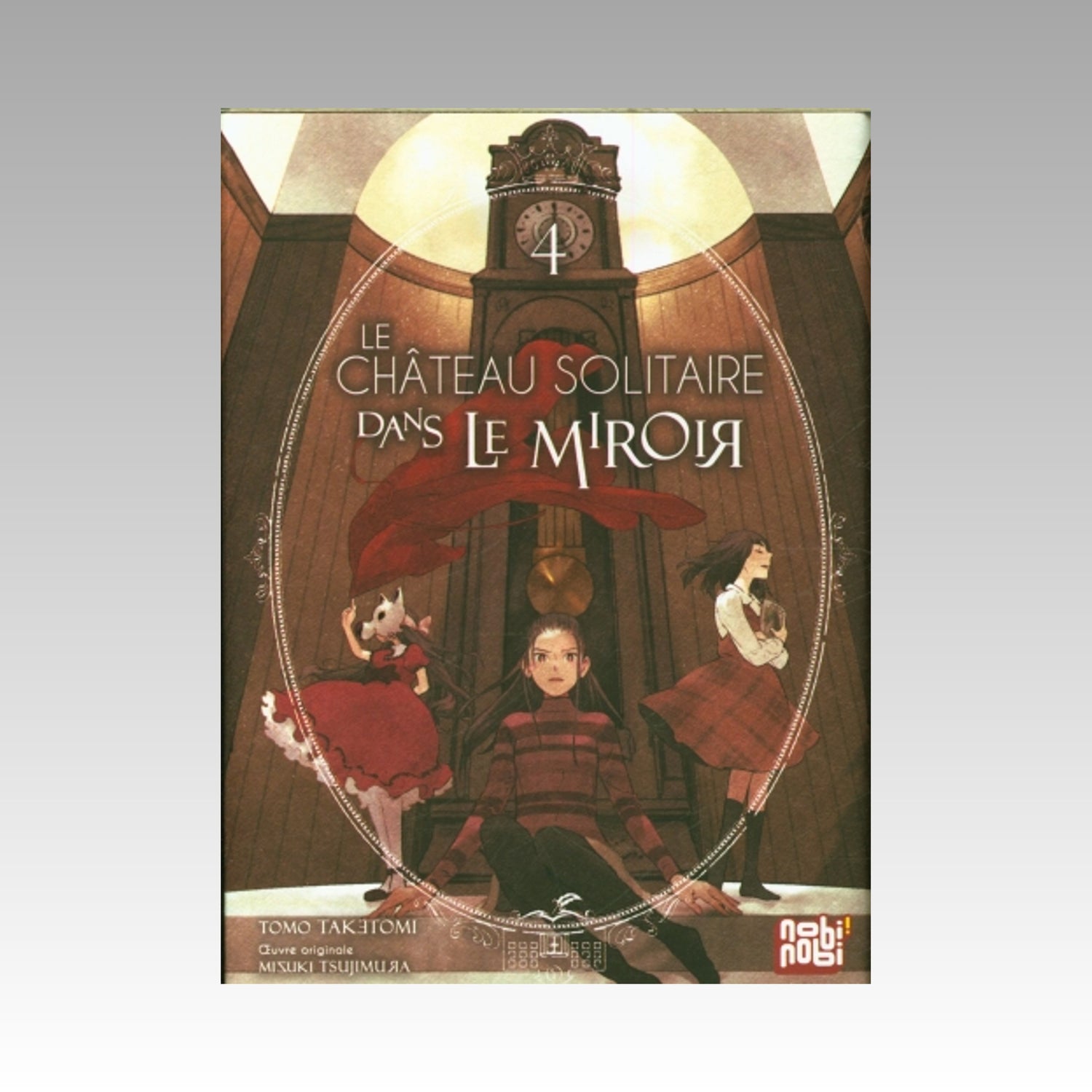 Le château solitaire dans le miroir. Tome 4