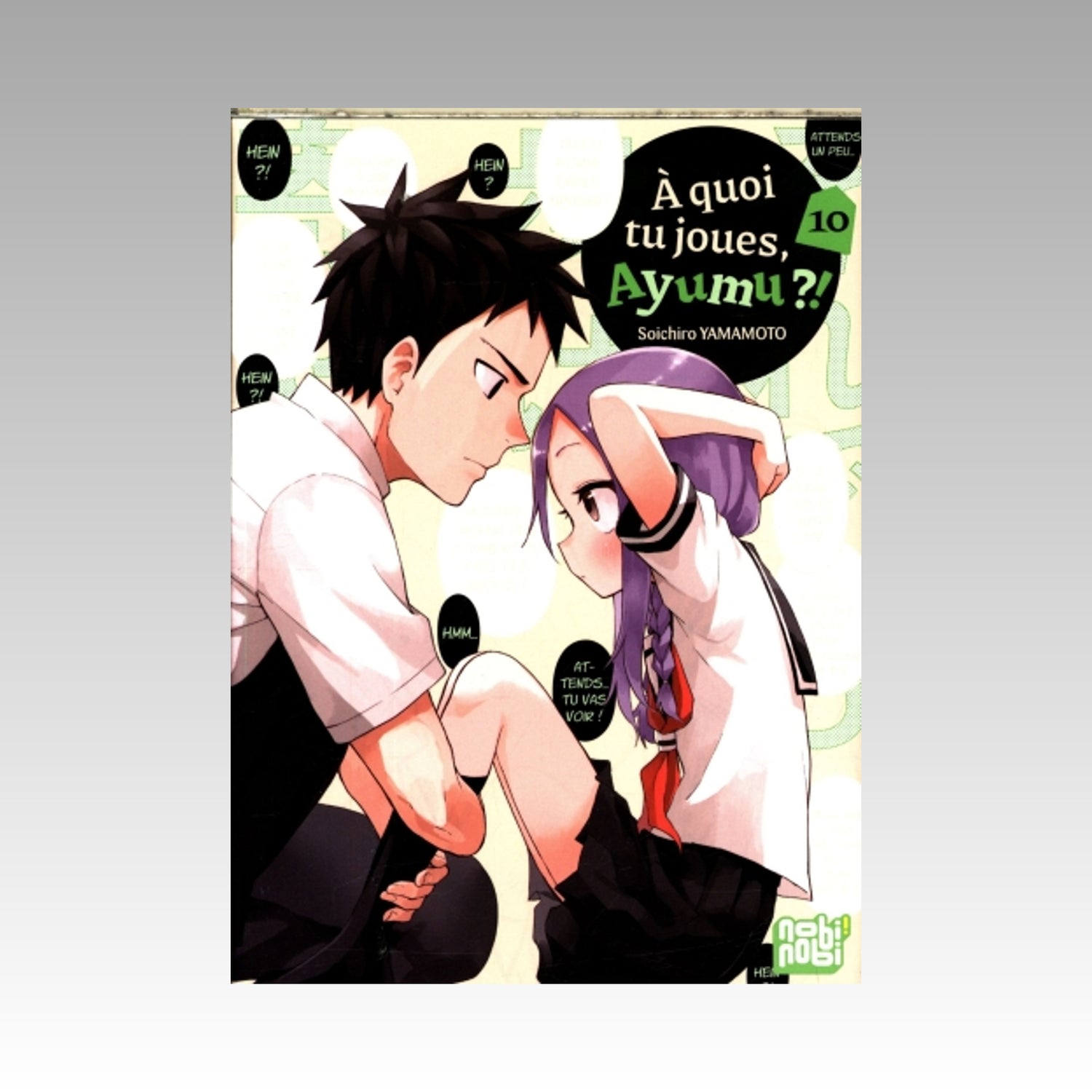 À Quoi Tu Joues, Ayumu ?! Tome 10