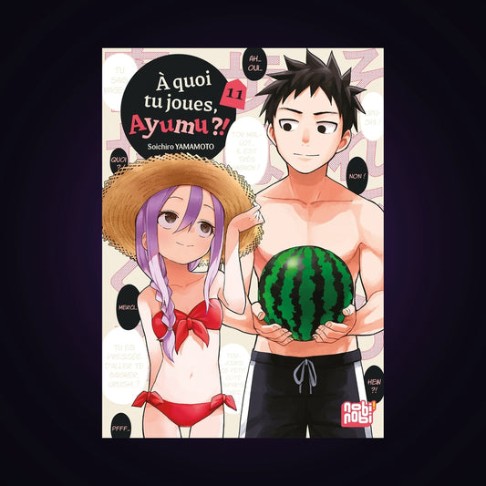 À quoi tu joues, Ayumu ?! Tome 11