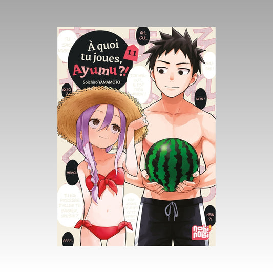 À quoi tu joues, Ayumu ?! Tome 11