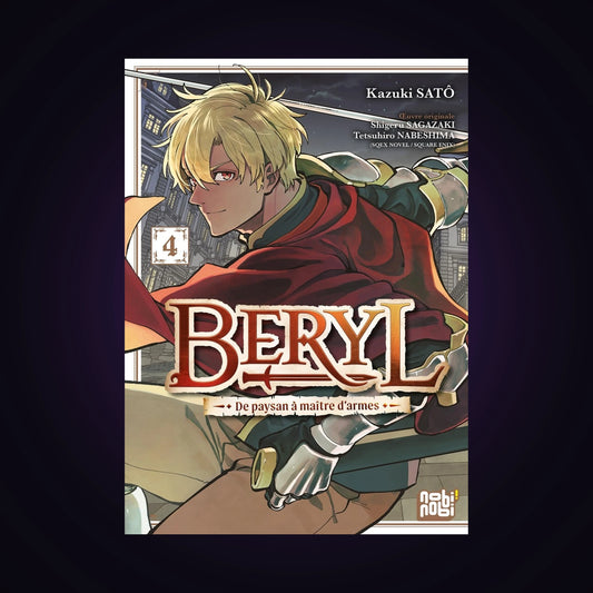 Beryl - De paysan à maître d'armes. Tome 4