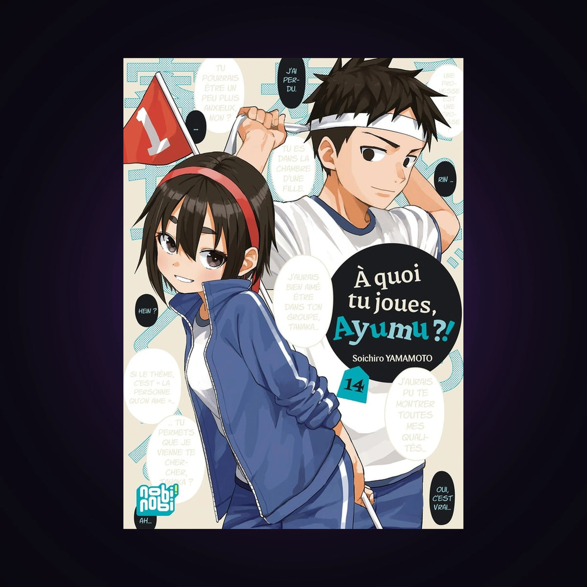 À quoi tu joues, Ayumu ?! Tome 14