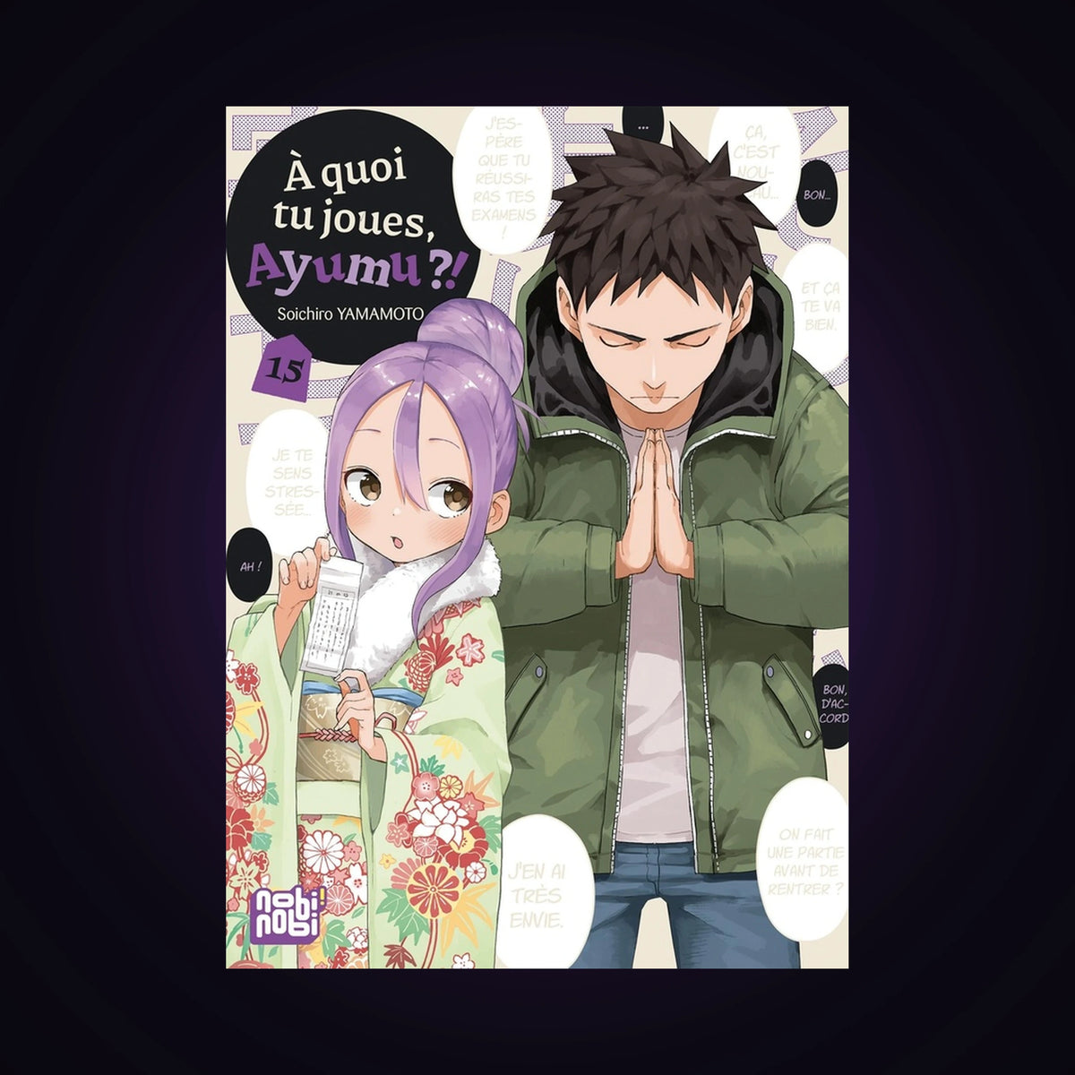 À quoi tu joues, Ayumu ?! Tome 15