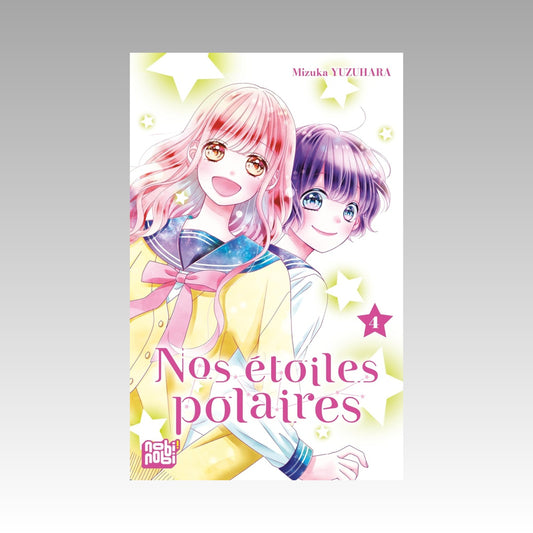 Nos étoiles polaires. Tome 4