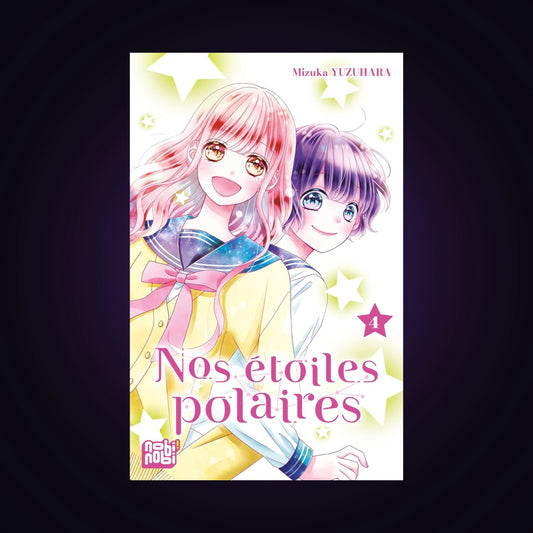 Nos étoiles polaires. Tome 4