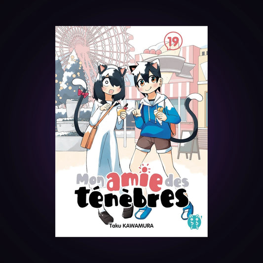 Mon amie des ténèbres. Tome 19