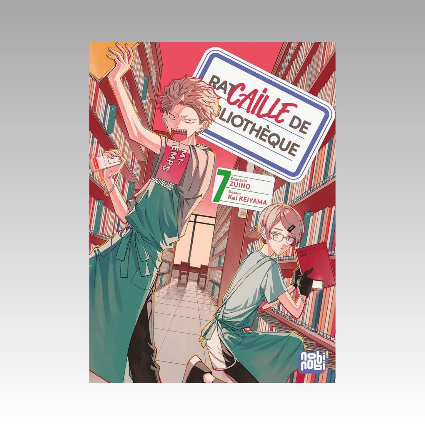 Racaille de bibliothèque. Tome 7