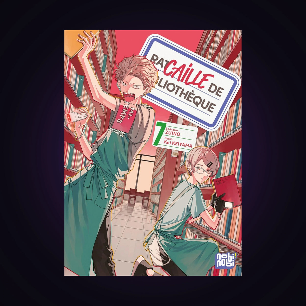 Racaille de bibliothèque. Tome 7