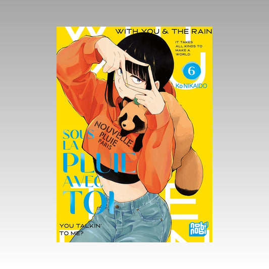 Sous la pluie avec toi. Tome 6