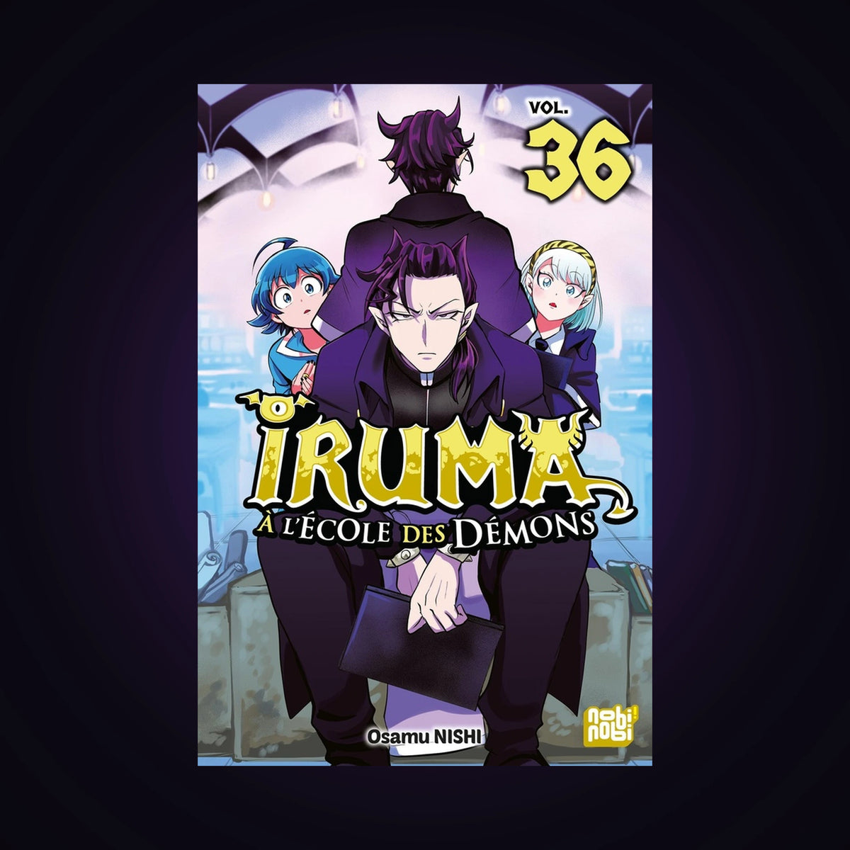 Iruma à l'école des démons. Tome 36