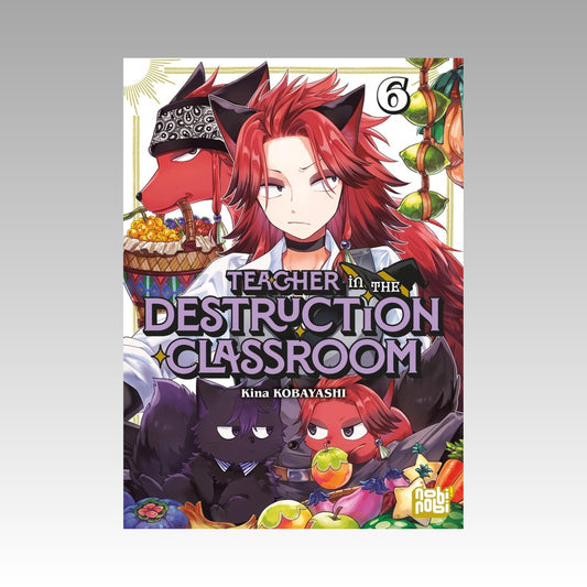Teacher in the Destruction Classroom. Tome 6
