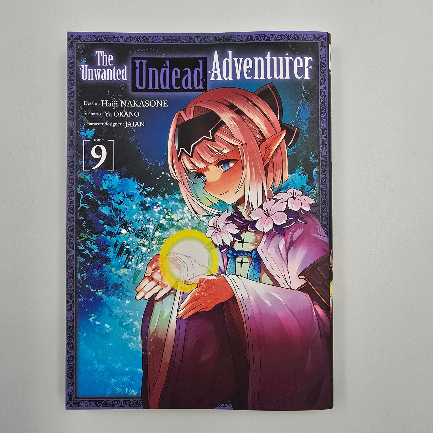 The unwanted undead Adventurer. Tome 9